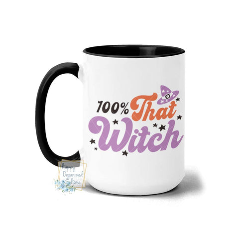 100% That Witch Halloween Coffee Mug Tea Mug