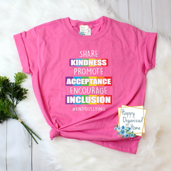 Share Kindness Promote Acceptance Encourage inclusion - Pink Shirt Day T-shirt Toddler, Kids and Adult