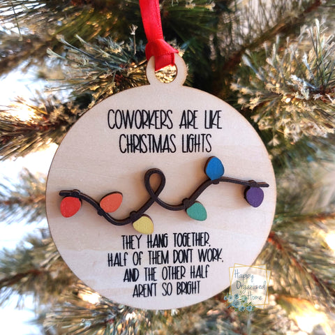 Coworkers are like Christmas Lights - Christmas Ornaments