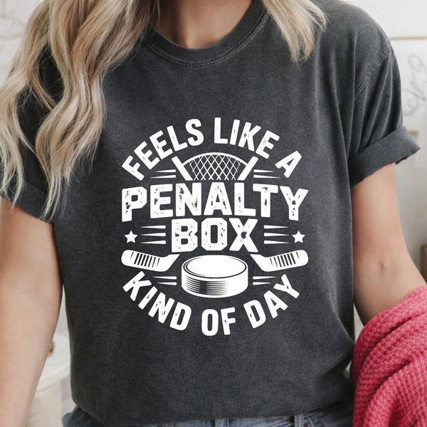Today feels like a penalty box kind of day Hockey Unisex tshirt