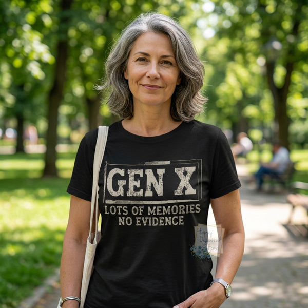 Gen X Lots of memories no evidence