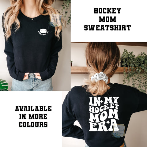 In my Hockey Mom Era sweatshirt Ladies Unisex Sizing