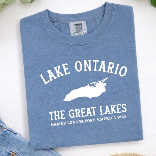 Lake Ontario Named long before America was - Canada Proud Funny Unisex tshirt Funny Gift tshirt