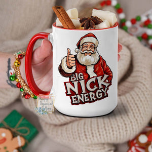 Big Nick Energy Santa - Christmas Coffee and Tea Mug