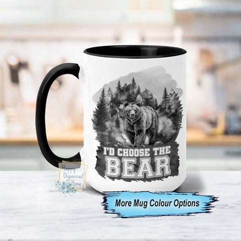 I'd Choose the Bear - Printed Black Handle Coffee Mug