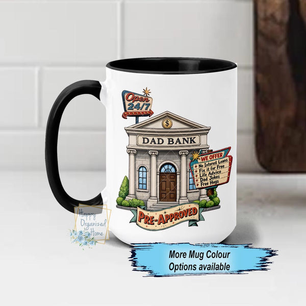 Dad Bank Funny Father's Day Ceramic Mug