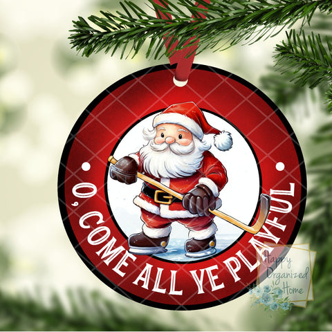 O Come All Ye Playful Hockey  - Christmas Ornament