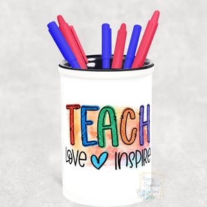 Teach Love Inspire Pencil Holder Pen Holder Teacher Gift Personalized