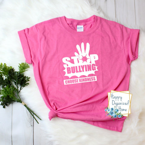 Stop Bullying choose kindness - Pink Shirt Day T-shirt Toddler, Kids and Adult