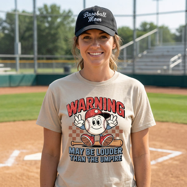 Warning May be louder than the umpire, baseball tshirt Baseball Mom, Baseball Dad