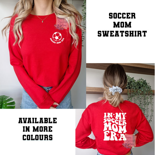 In my Soccer Mom Era sweatshirt Ladies Unisex Sizing