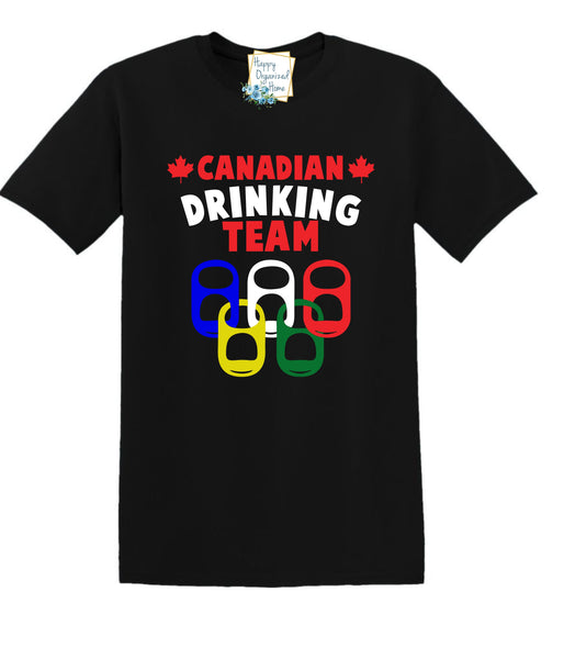 Funny Canadian drinking Tshirt - Unisex Sizing