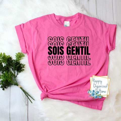 Sois Gentil Wordart - Pink Shirt Day T-shirt Toddler, Kids and Adult