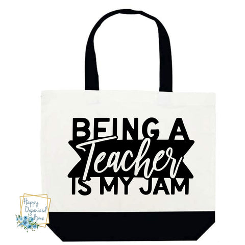 Being a teacher is my Jam. Black and White teacher tote bag.