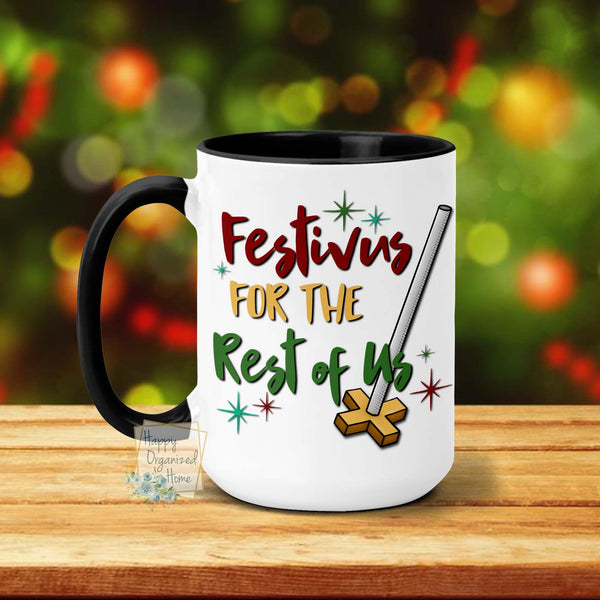 Festivus For the rest of us - Christmas Mug