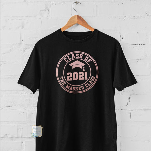 Class of 2021 The Masked Class - Unisex Apparel