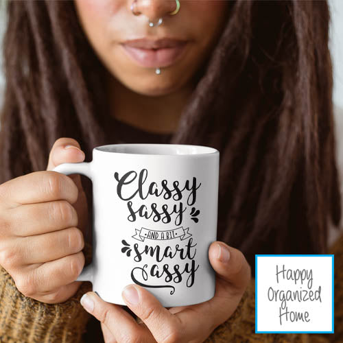Classy Sassy and Bit Smart Assy - Ceramic Mug