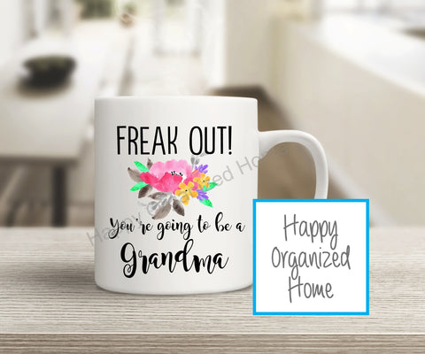 Freak Out! You're going to be a Grandma