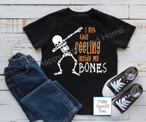 I Got this feeling inside my bones Dabbing Skeleton - Kids tshirt