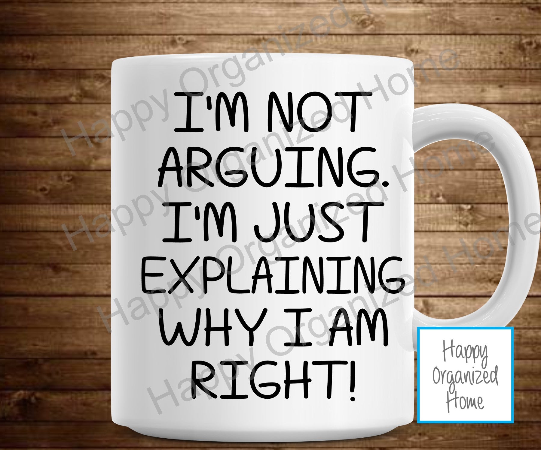 I'm not arguing, I'm just explaining why I am right