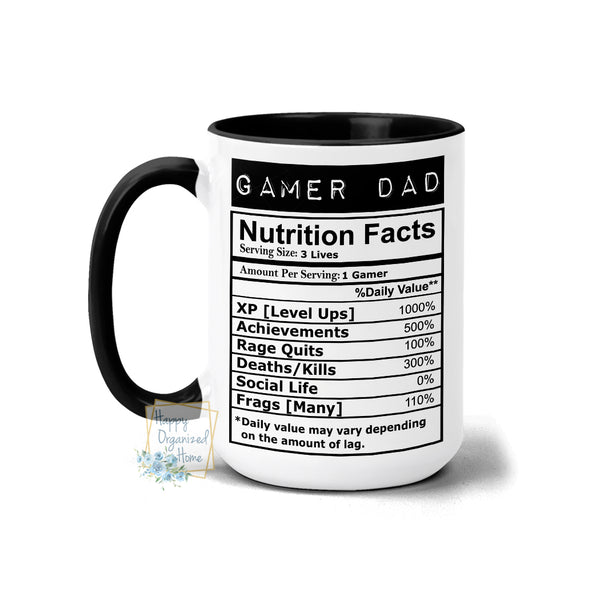 Gamer Dad Nutritional Facts - Coffee Mug  Tea Mug
