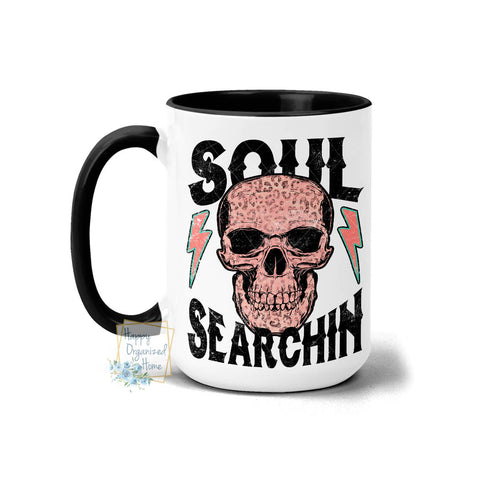 Soul Searchin Skull Inspirational Mug - Coffee Mug Tea Mug