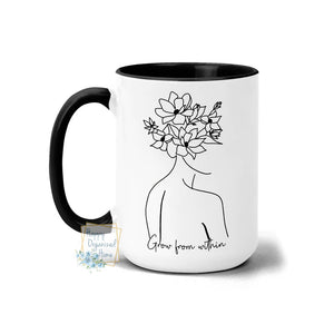 Grow from within Silhouette pencil drawing - Coffee Mug Tea Mug