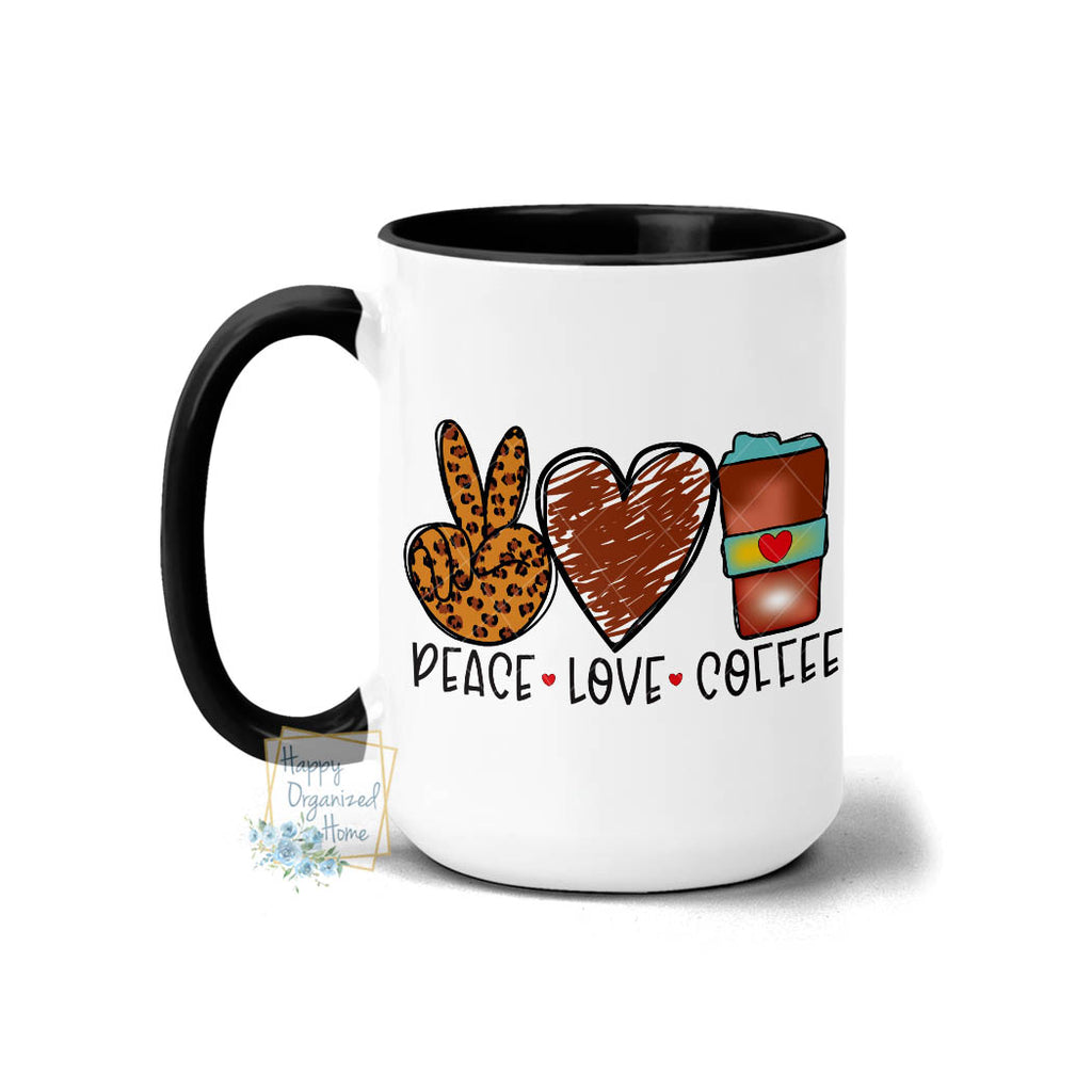 Peace Love & Coffee