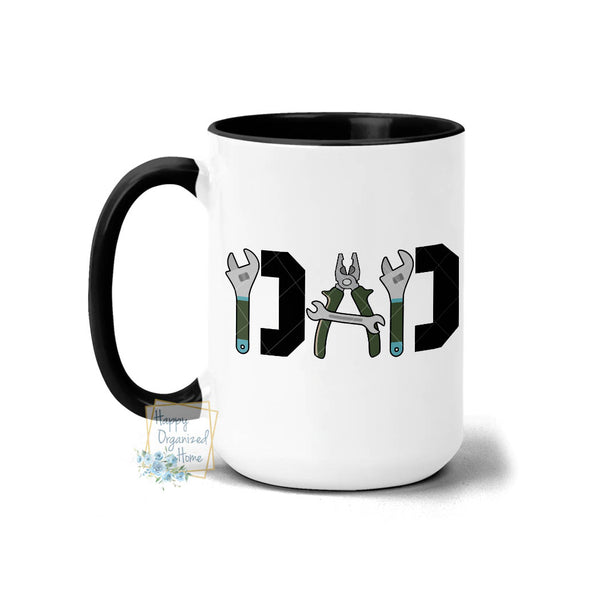 Dad Tools  - Coffee Mug Tea Mug