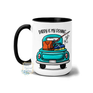Daddy is my fishing Buddy - Coffee Mug Tea Mug – Happy Organized Home