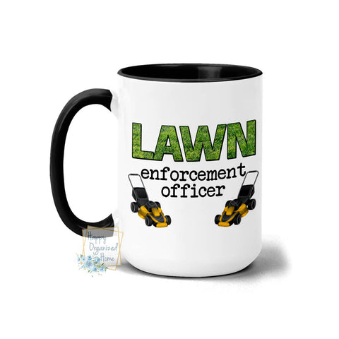 Lawn Enforcement Officer - Coffee Mug Tea Mug