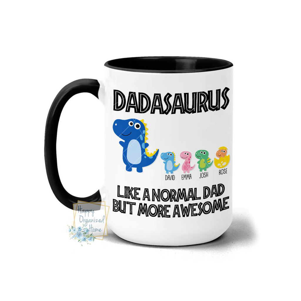 Personalized Dadasaurus, Father's Day Mug, Dad Mug, Dad Birthday