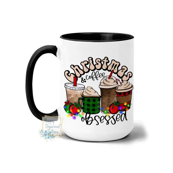 Christmas and Coffee Obsessed -  Coffee Mug Tea Mug