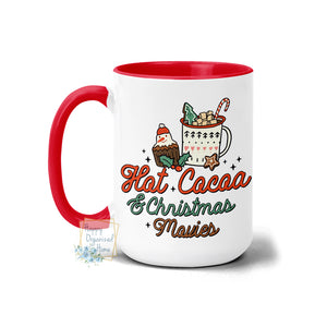 Hot Cocoa & Christmas Movies - Christmas Mug