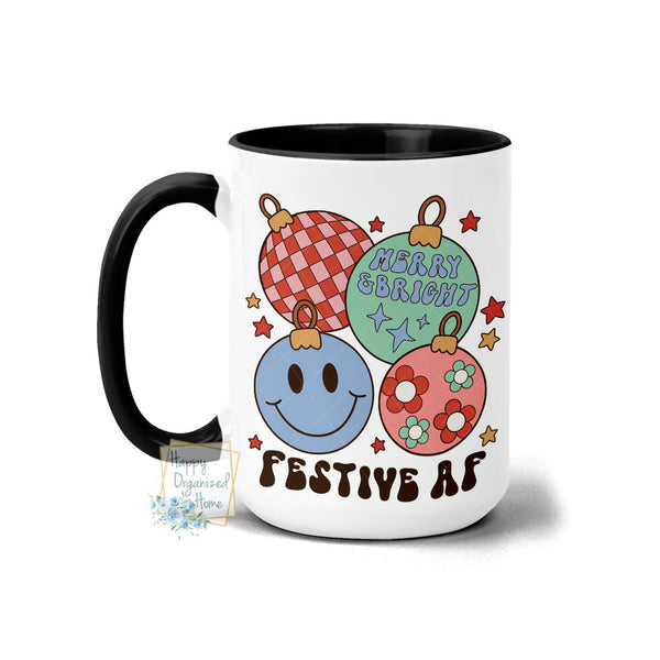 Merry & Bright Festive AF - Christmas Mug
