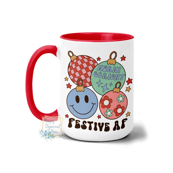 Merry & Bright Festive AF - Christmas Mug