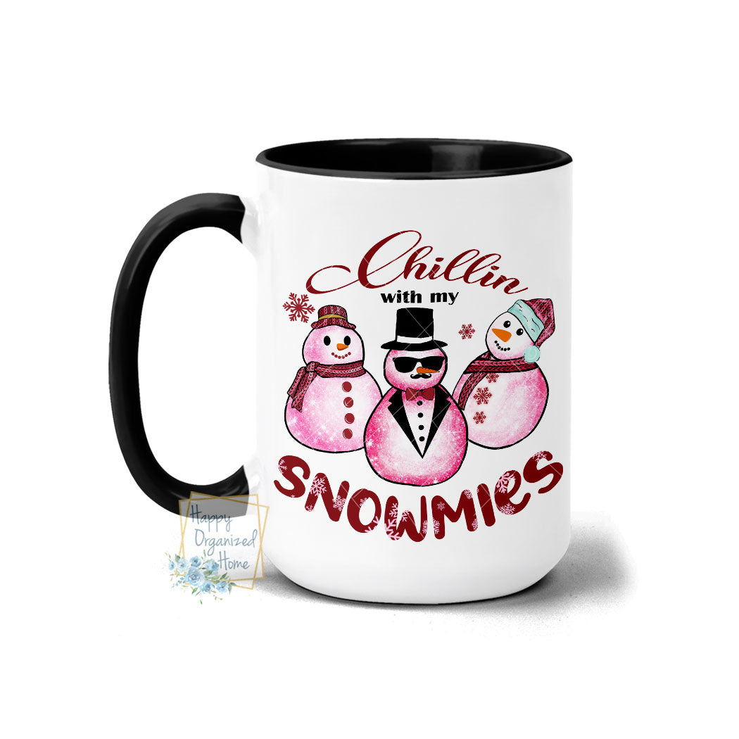 Chillin with my Snowmies - Christmas Mug