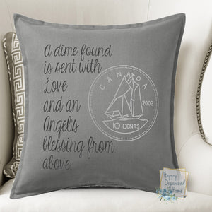 A dime sent from up above Memorial  Home Decor Pillow