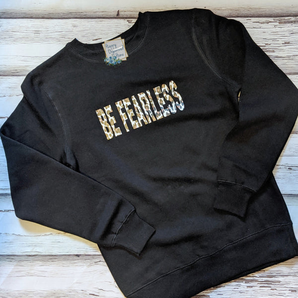 Be Fearless leopard print comfy sweatshirt