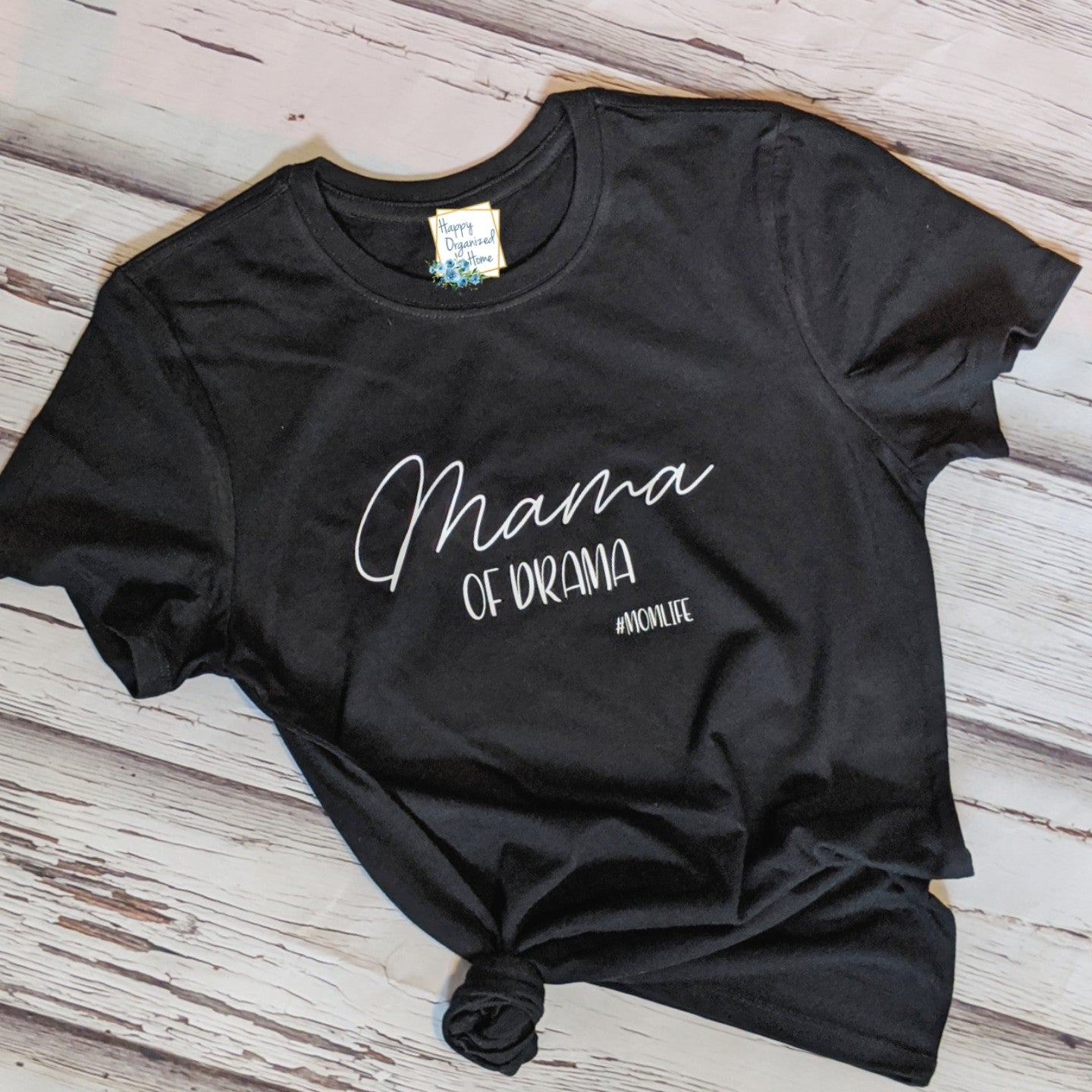 Mama of Drama #momlife - ladies t-shirt