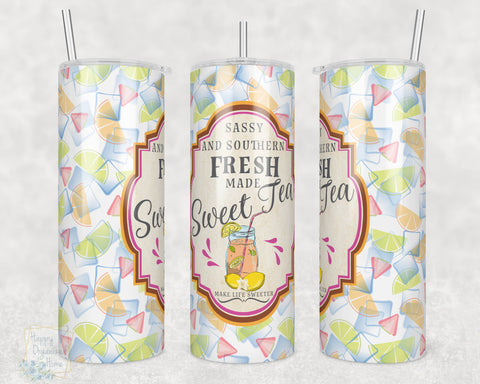 Sassy and Southern Fresh Made Sweet Tea - 20oz Skinny Insulated tumbler with metal straw