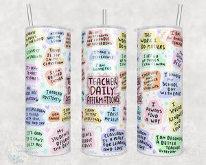 Teacher Daily Affirmations  20oz Skinny Insulated tumbler with metal straw