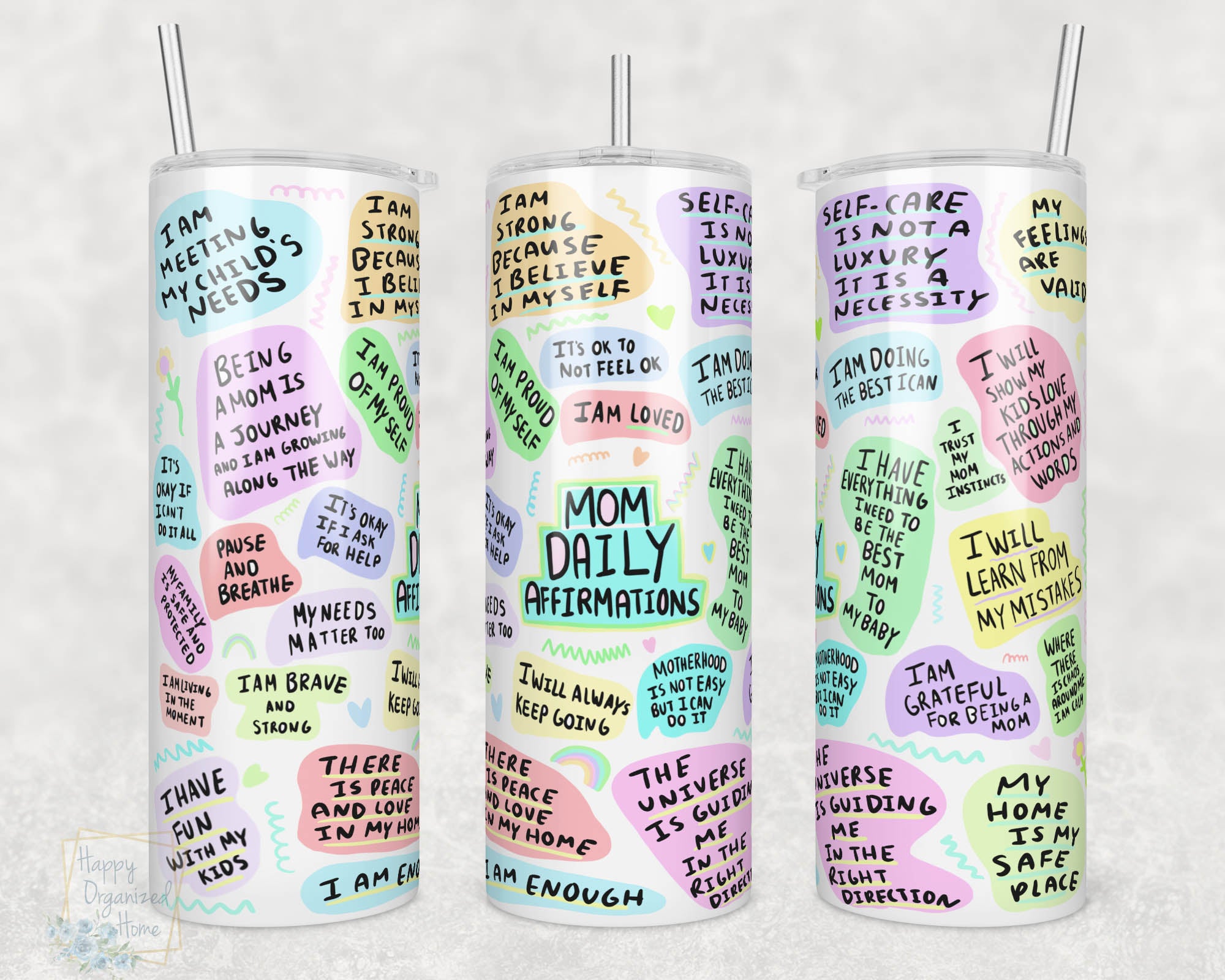 Mom Daily Affirmations  20oz Skinny Insulated tumbler with metal straw