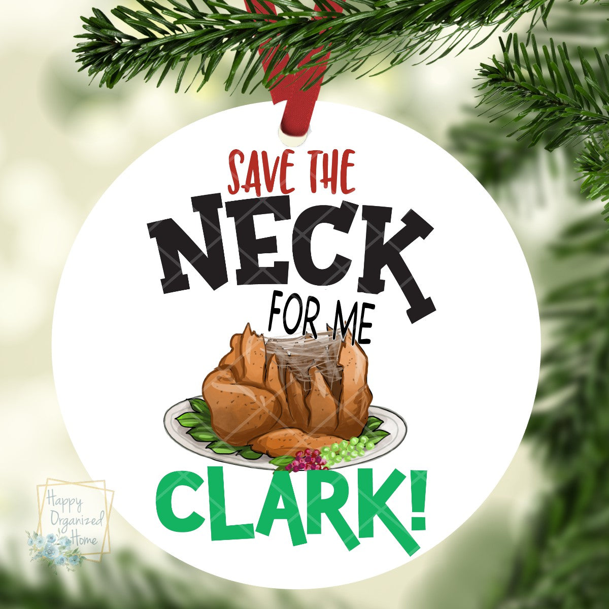 Save the neck for me - Christmas Ornament
