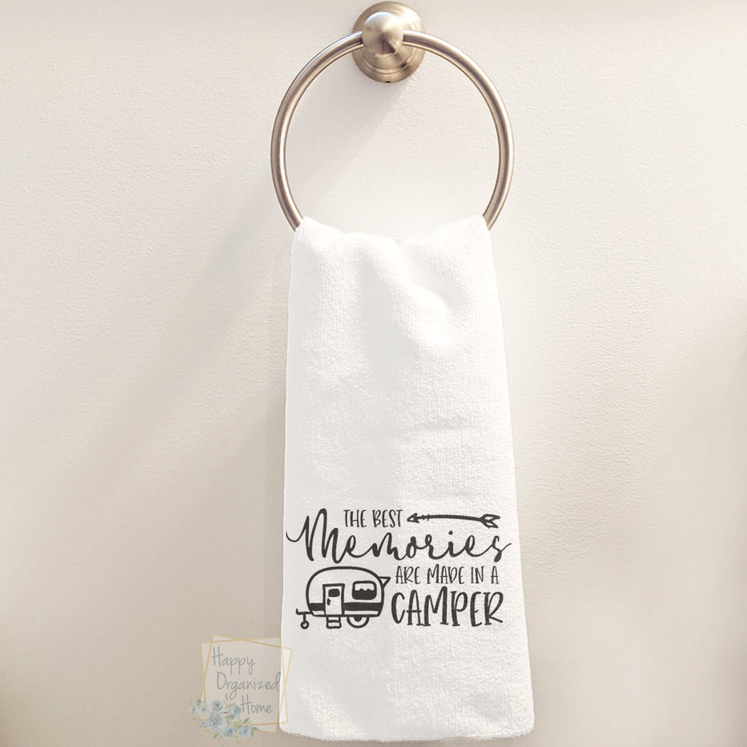 The best memories are made in a camper - Hand Towel