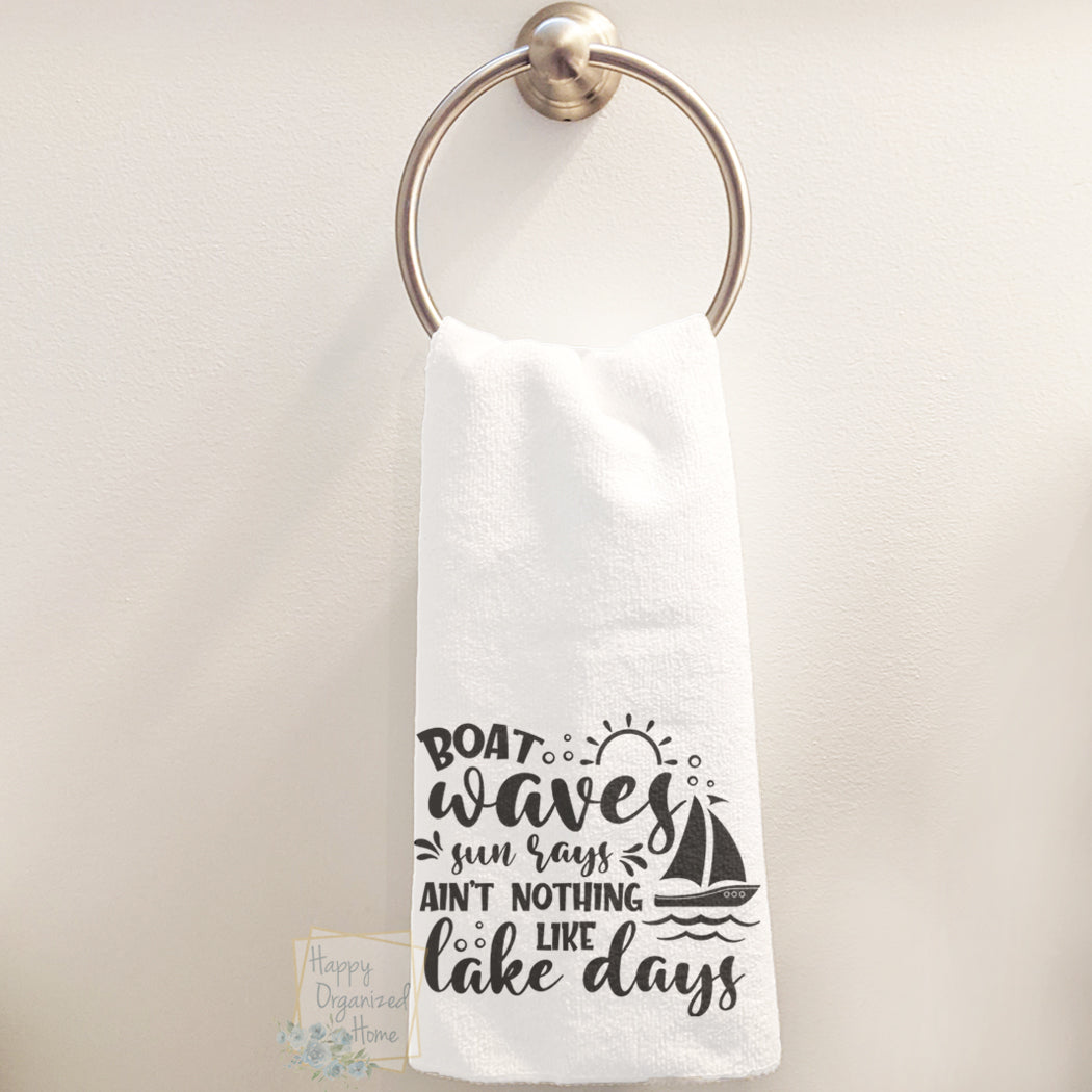 Boat Waves Sun Rays Ain't nothing like lake days - Hand Towel