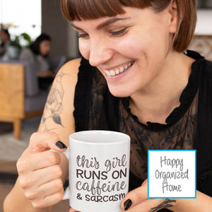 This girl runs on caffeine and sarcasm - Ceramic Mug
