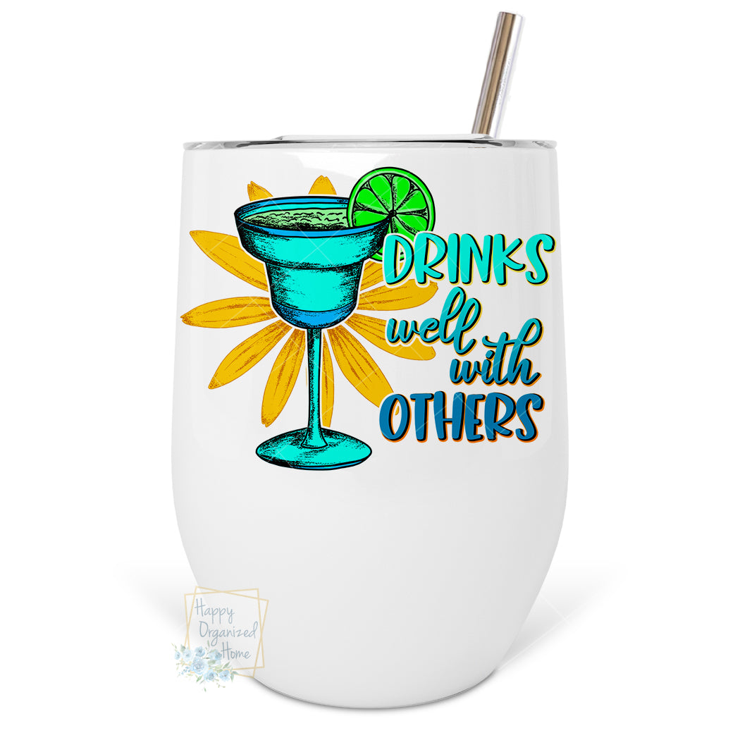 Drinks well with others- Insulated double wall metal Wine Tumbler with straw