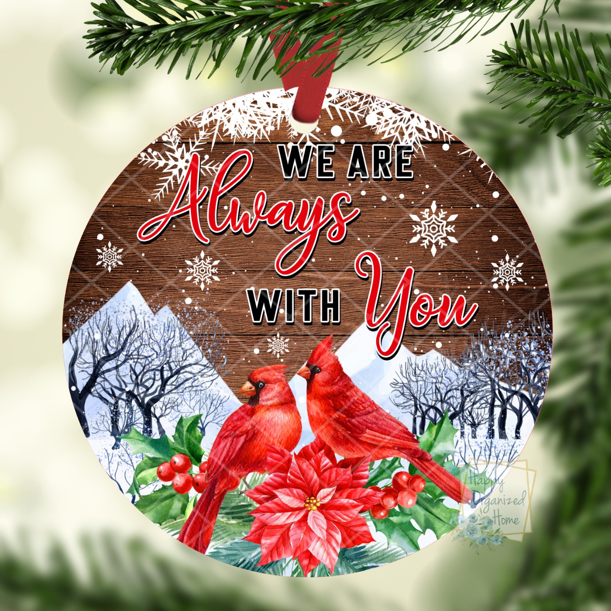 We are Always with you Cardinal Ornament - Christmas Ornament