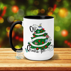 Oh Qauarntree. Quarantine Christmas Tree  - Christmas Mug